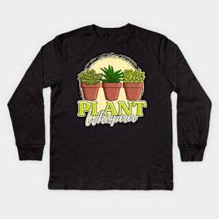 Funny Plant Whisperer Gardening Pun Kids Long Sleeve T-Shirt